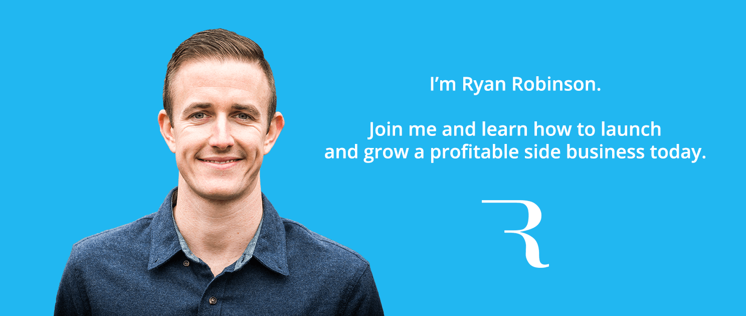 Ryan-Robinson-Learn-How-to-Launch-a-Profitable-Side-Business-While-Working-a-Full-Time-Job-Homepage-Featured-Image-2016