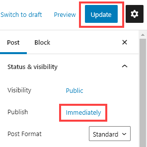 Screenshot showing the updated post ready to be republished, with the Publish date set to Immediately