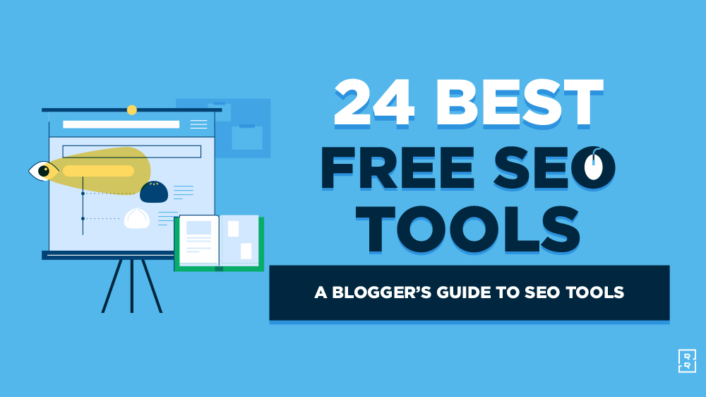 24 Best Free SEO Tools for Bloggers (Search Engine Optimization Tools) Featured Image