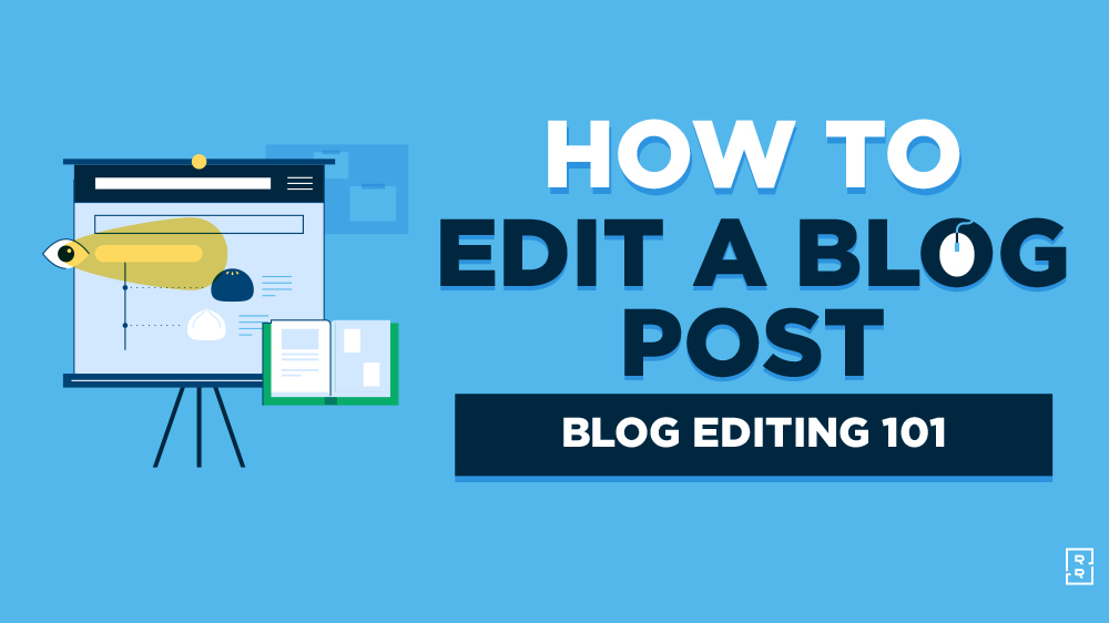 How to Edit a Blog Post (Blog Editing Checklist and Guide) Featured Image