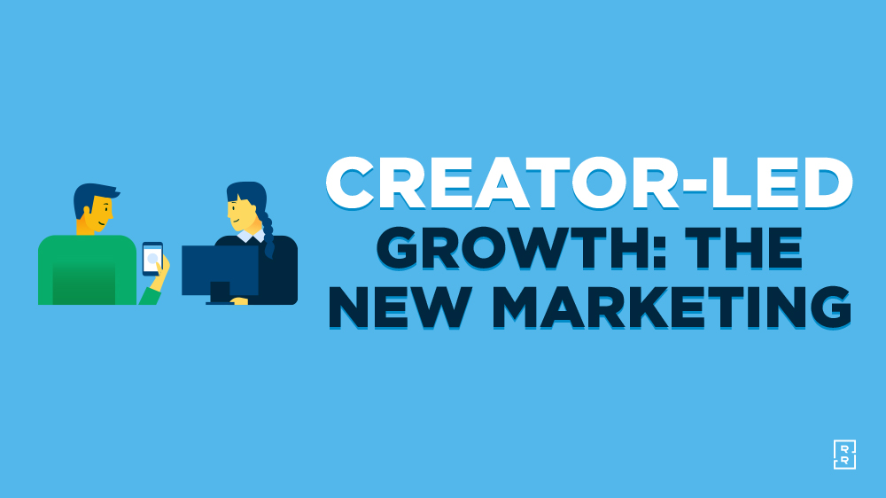 Creator-Led Growth (How to Do Creator Marketing) Featured Image