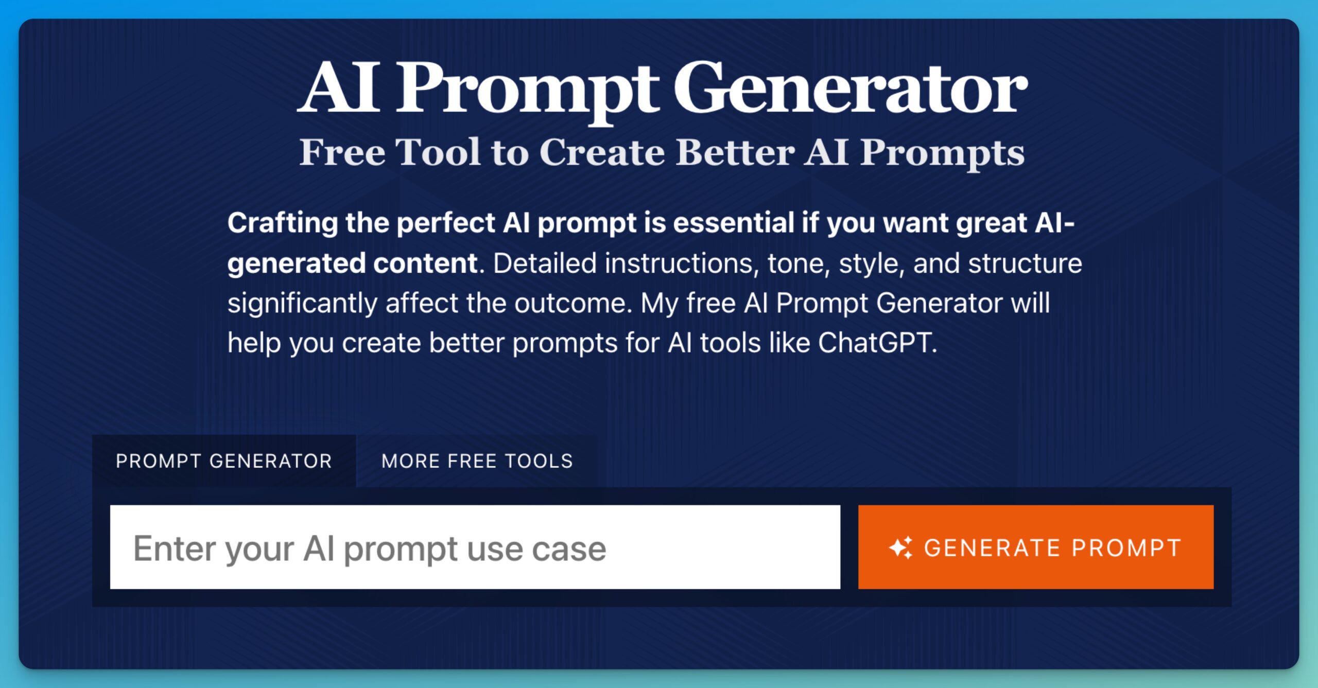 Free AI Prompt Generator Tool (Screen Shot) Improve Your AI Prompts